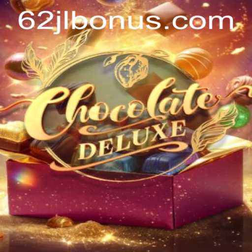 ChocolateDeluxe: A Deliciously Fun Game Discovering the Sweet World of 62JL.COM